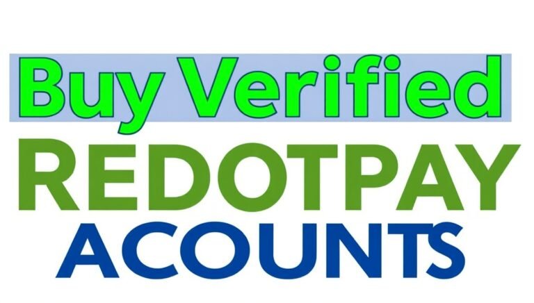Buy Verified Redotpay Accounts: The Ultimate Guide to Borderless Payments